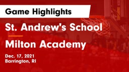 St. Andrew's School vs Milton Academy Game Highlights - Dec. 17, 2021