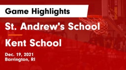 St. Andrew's School vs Kent School Game Highlights - Dec. 19, 2021
