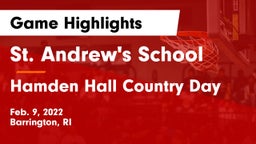 St. Andrew's School vs Hamden Hall Country Day  Game Highlights - Feb. 9, 2022