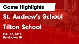 St. Andrew's School vs Tilton School Game Highlights - Feb. 20, 2022