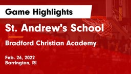 St. Andrew's School vs Bradford Christian Academy Game Highlights - Feb. 26, 2022