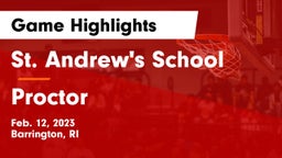 St. Andrew's School vs Proctor Game Highlights - Feb. 12, 2023