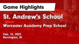 St. Andrew's School vs Worcester Academy Prep School Game Highlights - Feb. 15, 2023