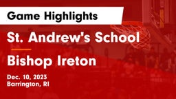 St. Andrew's School vs Bishop Ireton Game Highlights - Dec. 10, 2023