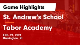 St. Andrew's School vs Tabor Academy Game Highlights - Feb. 21, 2024