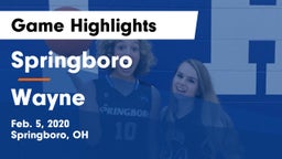 Springboro  vs Wayne  Game Highlights - Feb. 5, 2020