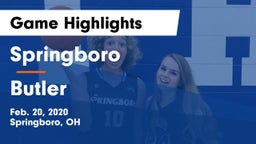 Springboro  vs Butler  Game Highlights - Feb. 20, 2020