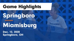 Springboro  vs Miamisburg  Game Highlights - Dec. 12, 2020