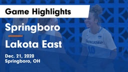 Springboro  vs Lakota East  Game Highlights - Dec. 21, 2020