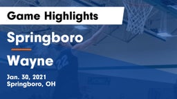 Springboro  vs Wayne  Game Highlights - Jan. 30, 2021