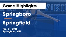 Springboro  vs Springfield  Game Highlights - Jan. 21, 2023