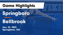 Springboro  vs Bellbrook  Game Highlights - Jan. 23, 2023