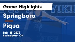 Springboro  vs Piqua  Game Highlights - Feb. 13, 2023
