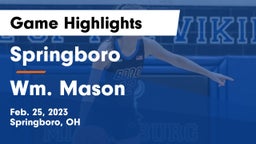 Springboro  vs Wm. Mason  Game Highlights - Feb. 25, 2023