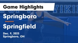 Springboro  vs Springfield  Game Highlights - Dec. 9, 2023