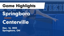 Springboro  vs Centerville Game Highlights - Dec. 16, 2023