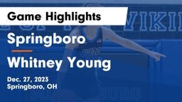 Springboro  vs Whitney Young  Game Highlights - Dec. 27, 2023