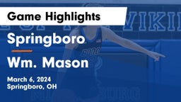 Springboro  vs Wm. Mason  Game Highlights - March 6, 2024