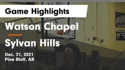 Watson Chapel  vs Sylvan Hills  Game Highlights - Dec. 21, 2021