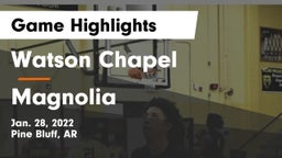 Watson Chapel  vs Magnolia  Game Highlights - Jan. 28, 2022