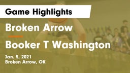 Broken Arrow  vs Booker T Washington  Game Highlights - Jan. 5, 2021