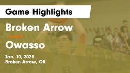 Broken Arrow  vs Owasso  Game Highlights - Jan. 10, 2021