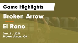 Broken Arrow  vs El Reno  Game Highlights - Jan. 21, 2021