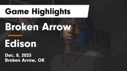 Broken Arrow  vs Edison  Game Highlights - Dec. 8, 2023