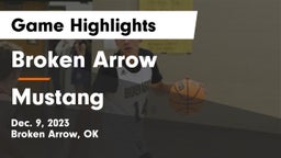 Broken Arrow  vs Mustang  Game Highlights - Dec. 9, 2023