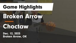 Broken Arrow  vs Choctaw  Game Highlights - Dec. 12, 2023