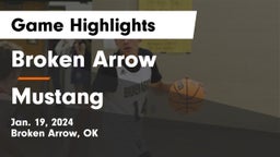 Broken Arrow  vs Mustang  Game Highlights - Jan. 19, 2024