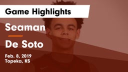 Seaman  vs De Soto  Game Highlights - Feb. 8, 2019