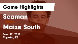 Seaman  vs Maize South  Game Highlights - Jan. 17, 2019