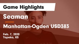 Seaman  vs Manhattan-Ogden USD383 Game Highlights - Feb. 7, 2020
