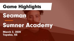 Seaman  vs Sumner Academy  Game Highlights - March 2, 2020