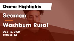 Seaman  vs Washburn Rural  Game Highlights - Dec. 18, 2020