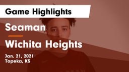 Seaman  vs Wichita Heights  Game Highlights - Jan. 21, 2021