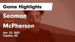 Seaman  vs McPherson  Game Highlights - Jan. 22, 2022