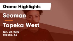 Seaman  vs Topeka West  Game Highlights - Jan. 28, 2022