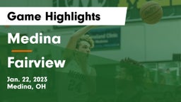 Medina  vs Fairview  Game Highlights - Jan. 22, 2023