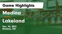 Medina  vs Lakeland  Game Highlights - Dec. 26, 2023