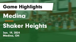 Medina  vs Shaker Heights  Game Highlights - Jan. 19, 2024