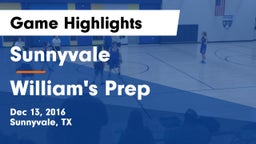 Sunnyvale  vs William's Prep Game Highlights - Dec 13, 2016