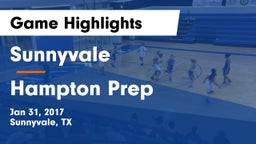 Sunnyvale  vs Hampton Prep Game Highlights - Jan 31, 2017