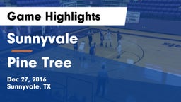 Sunnyvale  vs Pine Tree  Game Highlights - Dec 27, 2016
