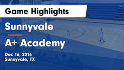 Sunnyvale  vs A Academy Game Highlights - Dec 16, 2016