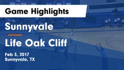 Sunnyvale  vs Life Oak Cliff  Game Highlights - Feb 3, 2017