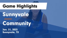Sunnyvale  vs Community  Game Highlights - Jan. 31, 2023