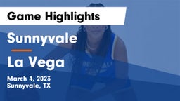 Sunnyvale  vs La Vega  Game Highlights - March 4, 2023