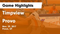 Timpview  vs Provo  Game Highlights - Nov. 29, 2017